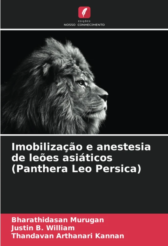 Imobilização e anestesia de leões asiáticos (Panthera Leo Persica) - Image 1