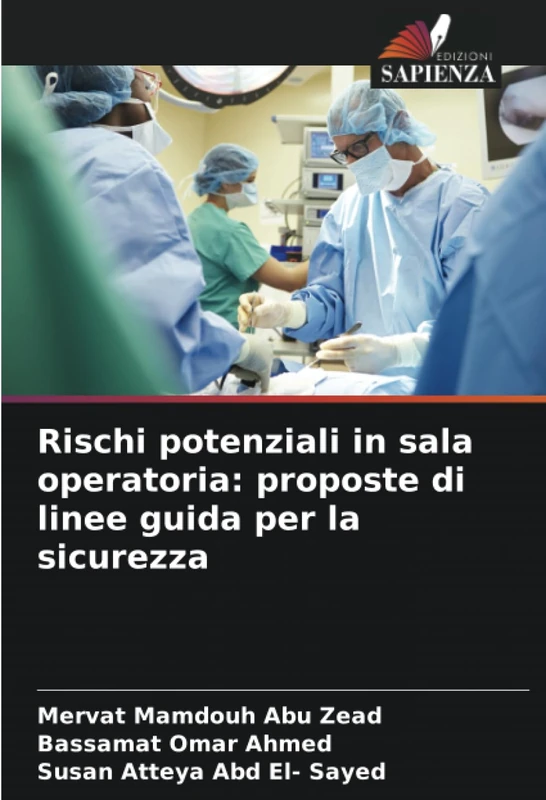 Rischi potenziali in sala operatoria: proposte di linee guida per la sicurezza - Image 1