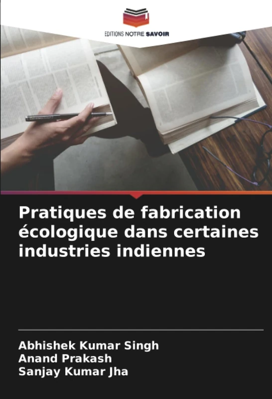 Pratiques de fabrication écologique dans certaines industries indiennes