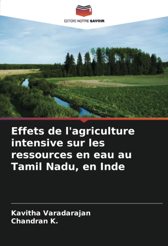 Effets de l'agriculture intensive sur les ressources en eau au Tamil Nadu, en Inde