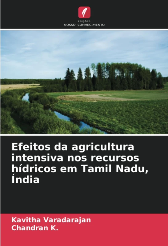 Efeitos da agricultura intensiva nos recursos hídricos em Tamil Nadu, Índia