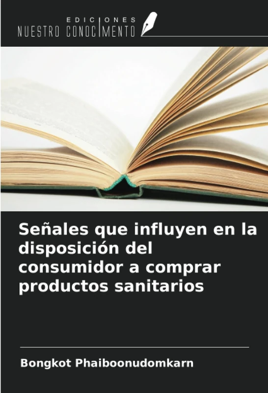 Señales que influyen en la disposición del consumidor a comprar productos sanitarios