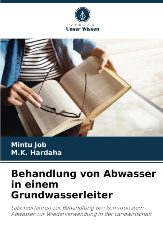 Behandlung von Abwasser in einem Grundwasserleiter: Laborverfahren zur Behandlung von kommunalem Abwasser zur Wiederverwendung in der Landwirtschaft