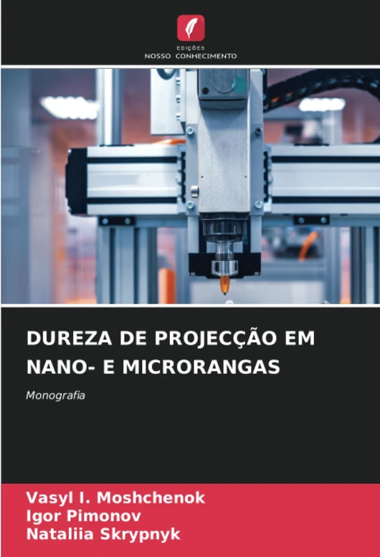 DUREZA DE PROJECÇÃO EM NANO- E MICRORANGAS: Monografia - Image 1