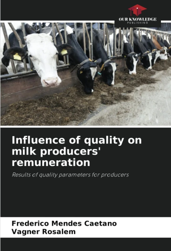Influence of quality on milk producers' remuneration: Results of quality parameters for producers