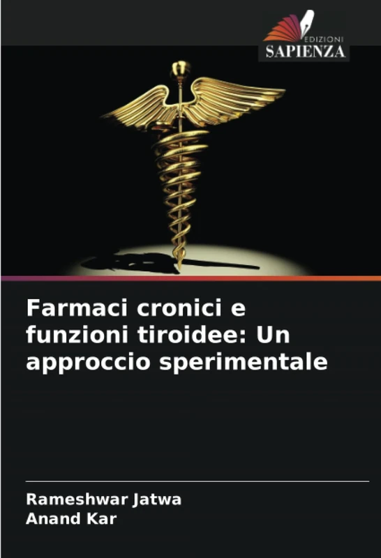 Farmaci cronici e funzioni tiroidee: Un approccio sperimentale
