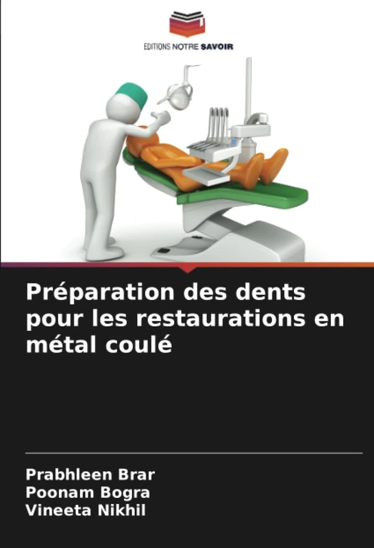 Préparation des dents pour les restaurations en métal coulé
