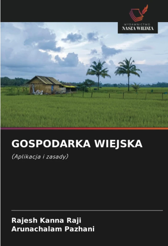 GOSPODARKA WIEJSKA: (Aplikacja i zasady)