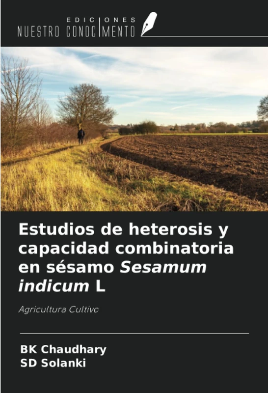 Estudios de heterosis y capacidad combinatoria en sésamo Sesamum indicum L: Agricultura Cultivo