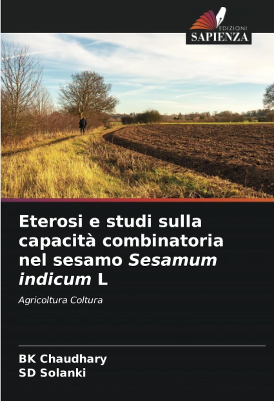 Eterosi e studi sulla capacità combinatoria nel sesamo Sesamum indicum L: Agricoltura Coltura