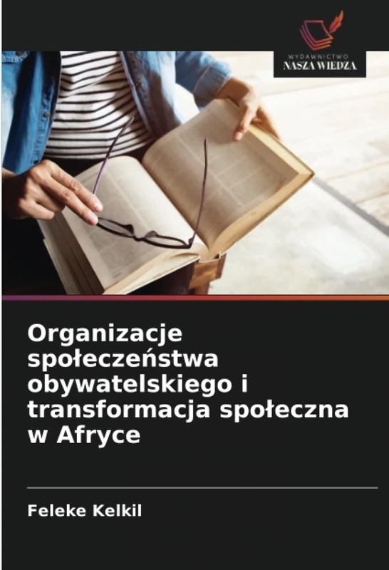 Organizacje społeczeństwa obywatelskiego i transformacja społeczna w Afryce