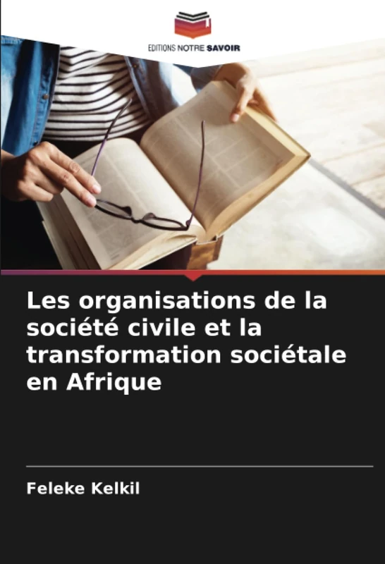 Les organisations de la société civile et la transformation sociétale en Afrique