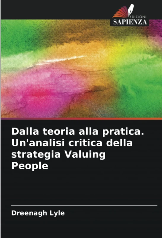 Dalla teoria alla pratica. Un'analisi critica della strategia Valuing People