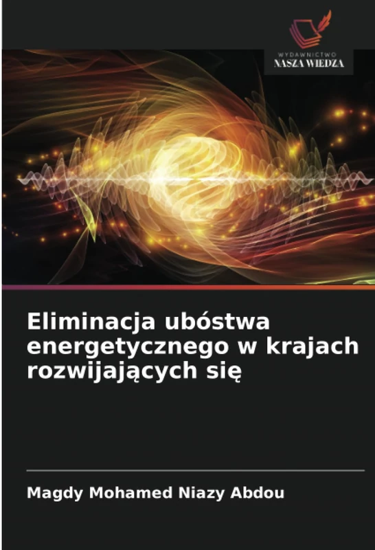 Eliminacja ubóstwa energetycznego w krajach rozwijających się