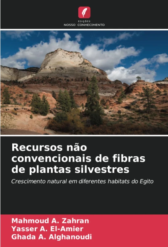 Recursos não convencionais de fibras de plantas silvestres: Crescimento natural em diferentes habitats do Egito
