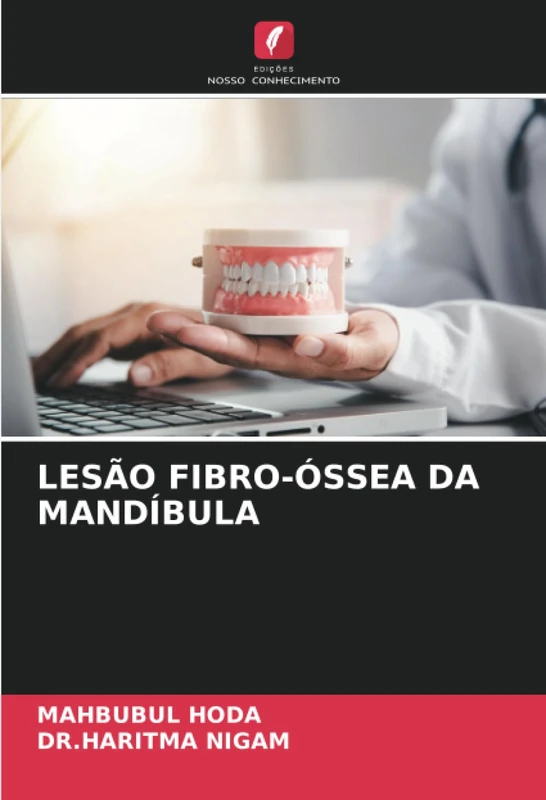 LESÃO FIBRO-ÓSSEA DA MANDÍBULA