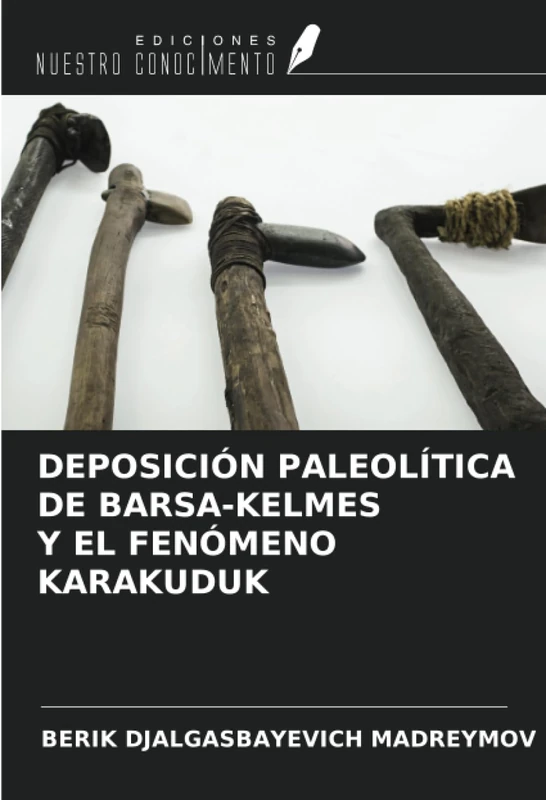 DEPOSICIÓN PALEOLÍTICA DE BARSА-KELMES Y EL FENÓMENO KARAKUDUK - Image 1