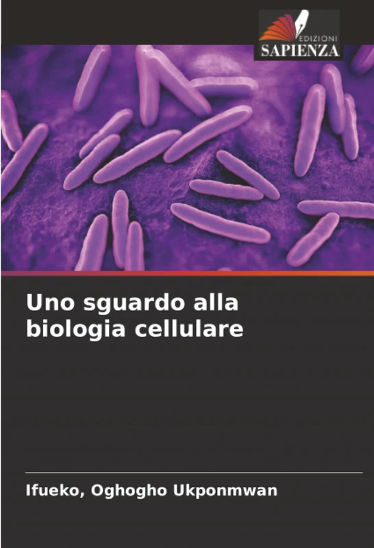 Uno sguardo alla biologia cellulare