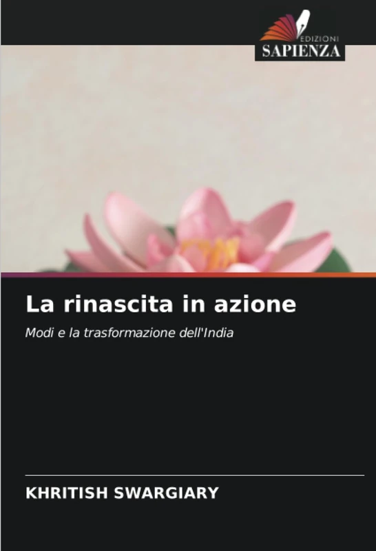 La rinascita in azione: Modi e la trasformazione dell'India
