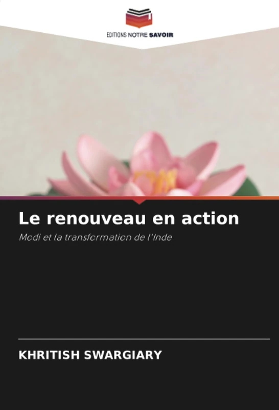 Le renouveau en action: Modi et la transformation de l'Inde