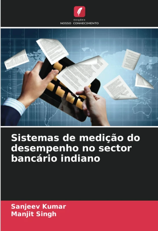 Sistemas de medição do desempenho no sector bancário indiano