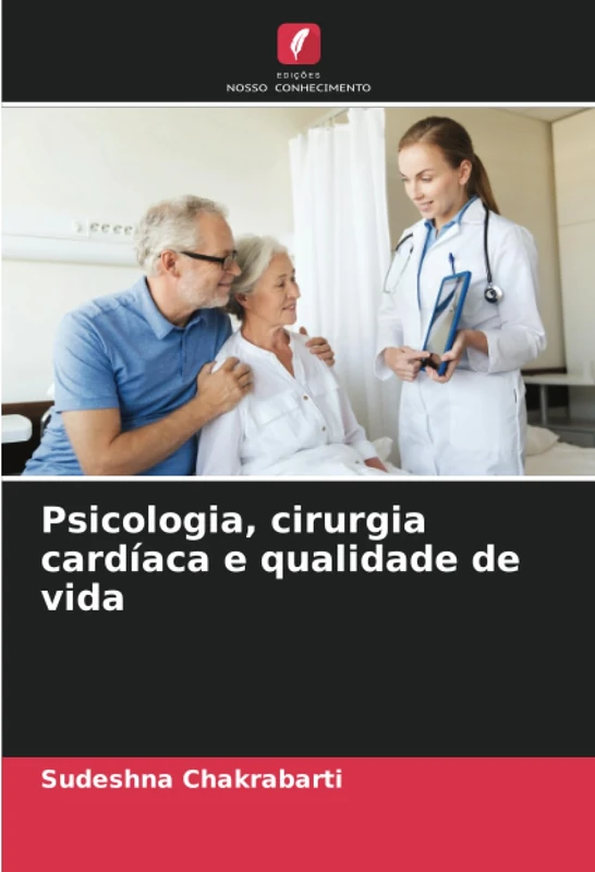 Psicologia, cirurgia cardíaca e qualidade de vida