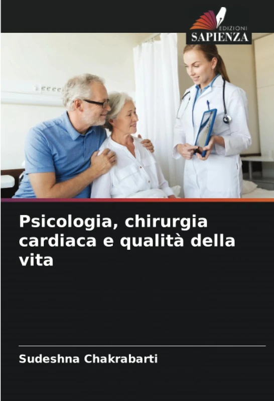 Psicologia, chirurgia cardiaca e qualità della vita