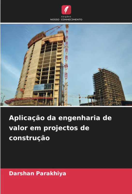 Aplicação da engenharia de valor em projectos de construção