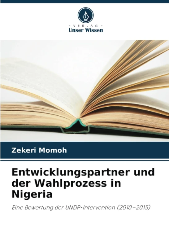 Entwicklungspartner und der Wahlprozess in Nigeria: Eine Bewertung der UNDP-Intervention (2010–2015) - Image 1