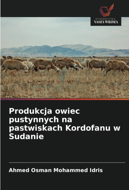 Produkcja owiec pustynnych na pastwiskach Kordofanu w Sudanie