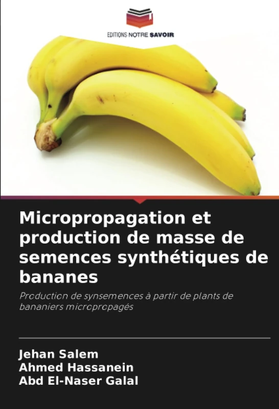 Micropropagation et production de masse de semences synthétiques de bananes: Production de synsemences à partir de plants de bananiers micropropagés