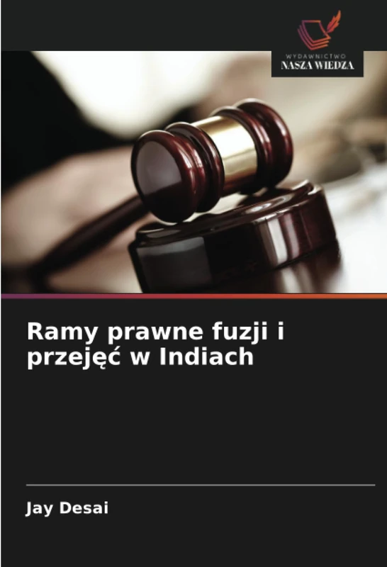 Ramy prawne fuzji i przejęć w Indiach