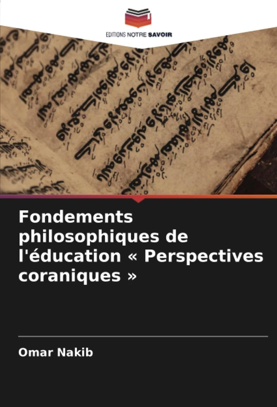 Fondements philosophiques de l'éducation « Perspectives coraniques » - Image 1