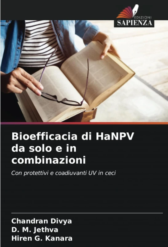 Bioefficacia di HaNPV da solo e in combinazioni: Con protettivi e coadiuvanti UV in ceci