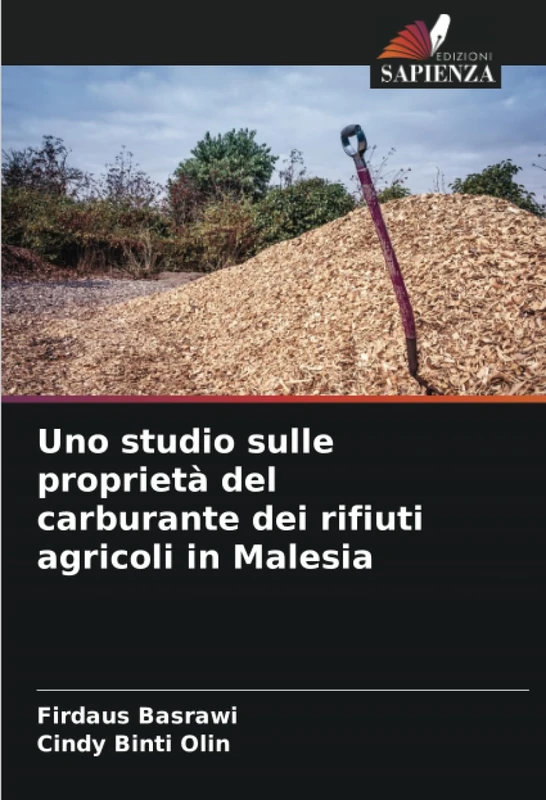 Uno studio sulle proprietà del carburante dei rifiuti agricoli in Malesia