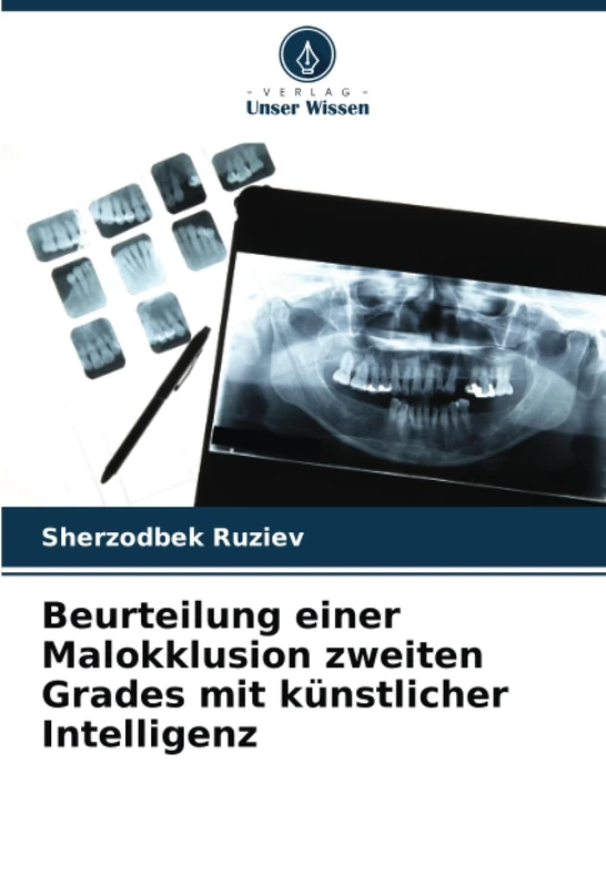 Beurteilung einer Malokklusion zweiten Grades mit künstlicher Intelligenz