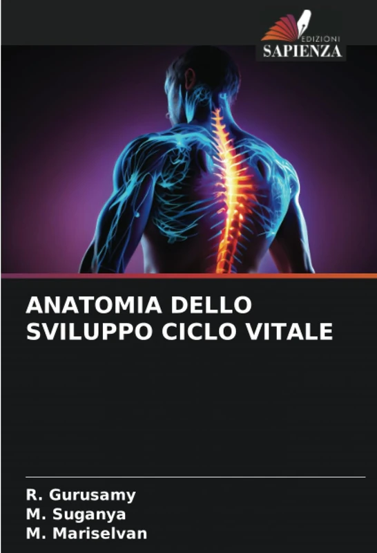 ANATOMIA DELLO SVILUPPO CICLO VITALE