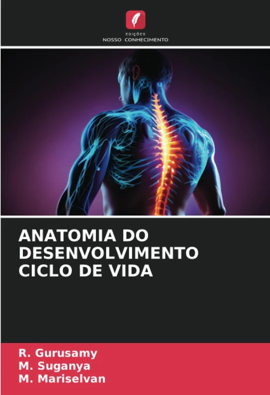 ANATOMIA DO DESENVOLVIMENTO CICLO DE VIDA