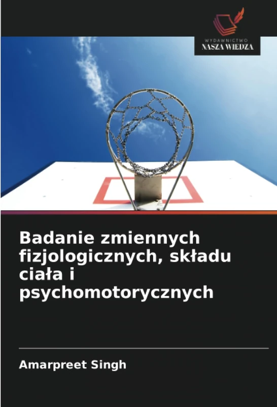 Badanie zmiennych fizjologicznych, składu ciała i psychomotorycznych