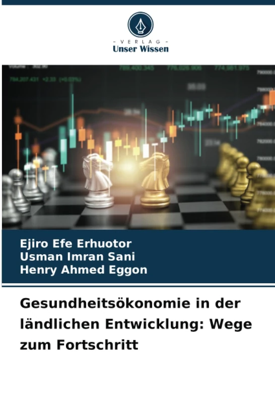 Gesundheitsökonomie in der ländlichen Entwicklung: Wege zum Fortschritt
