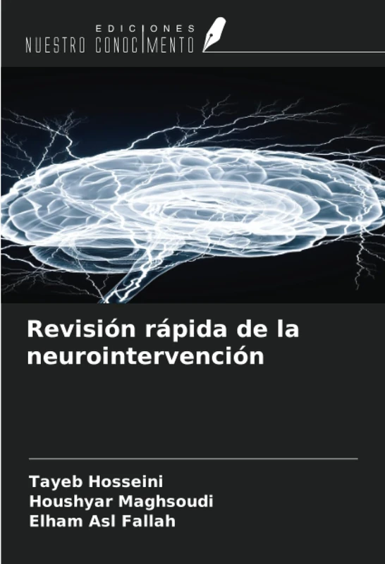 Revisión rápida de la neurointervención