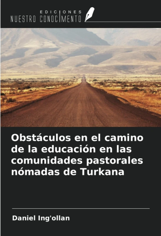Obstáculos en el camino de la educación en las comunidades pastorales nómadas de Turkana