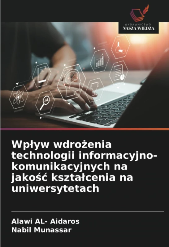 Wpływ wdrożenia technologii informacyjno-komunikacyjnych na jakość kształcenia na uniwersytetach
