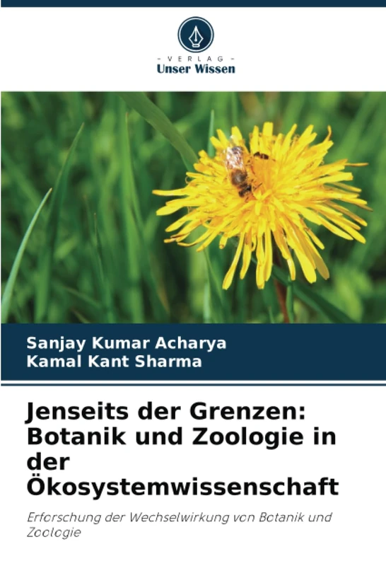 Jenseits der Grenzen: Botanik und Zoologie in der Ökosystemwissenschaft: Erforschung der Wechselwirkung von Botanik und Zoologie