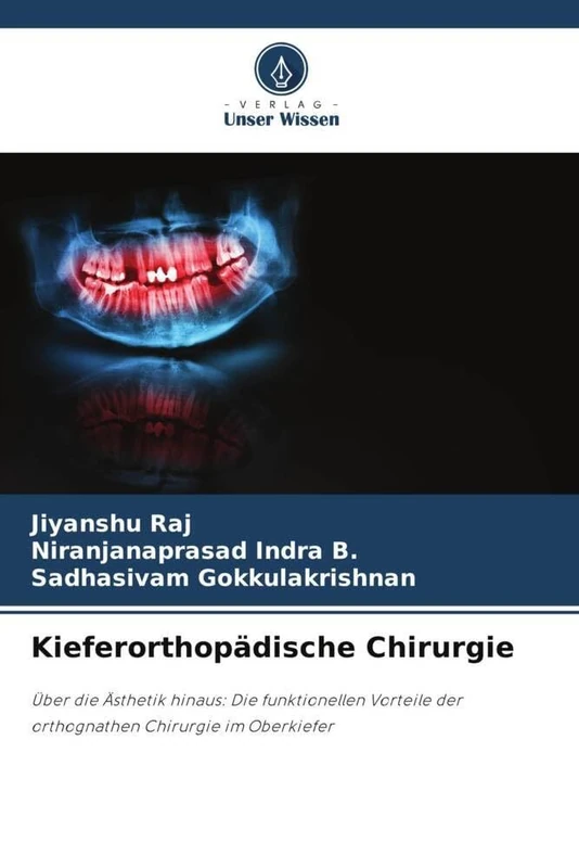 Kieferorthopädische Chirurgie: Über die Ästhetik hinaus: Die funktionellen Vorteile der orthognathen Chirurgie im Oberkiefer