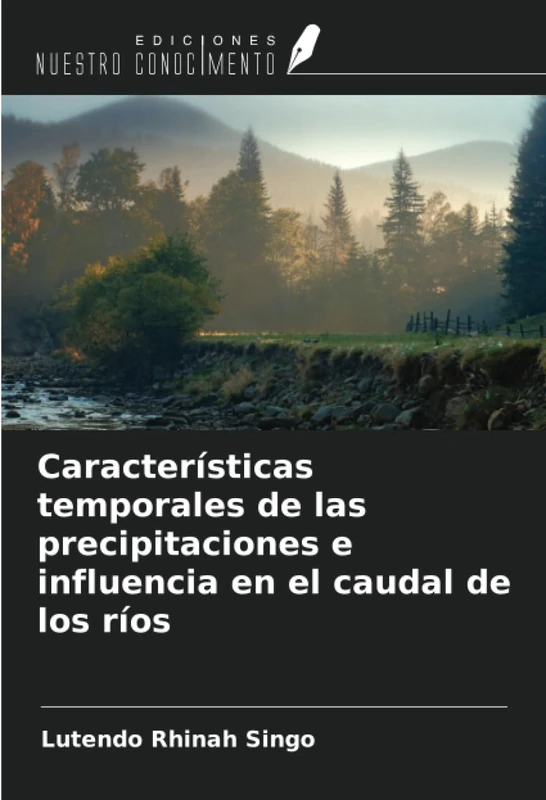 Características temporales de las precipitaciones e influencia en el caudal de los ríos