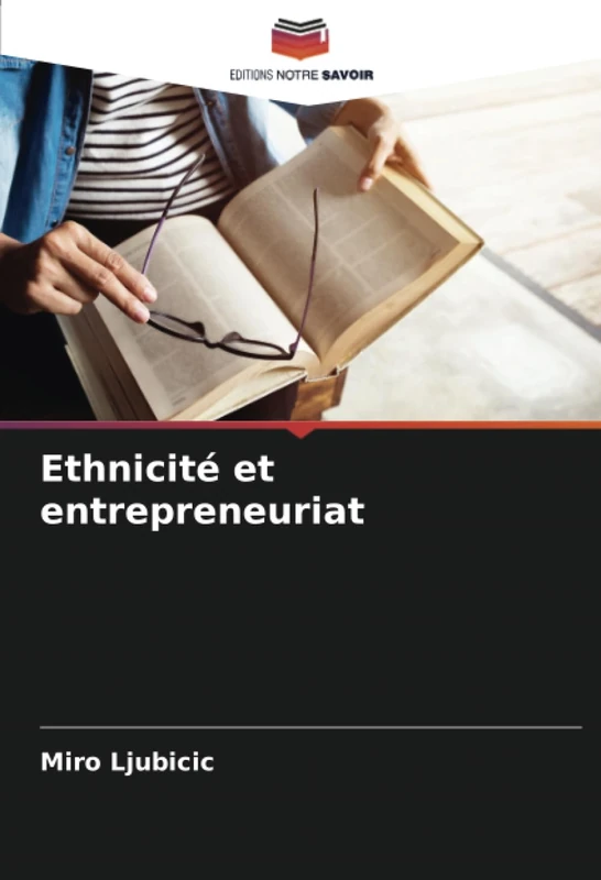 Ethnicité et entrepreneuriat