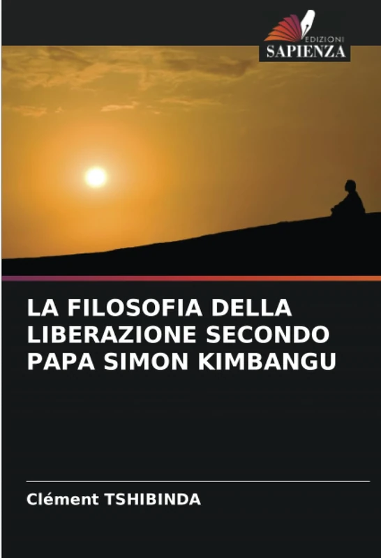 LA FILOSOFIA DELLA LIBERAZIONE SECONDO PAPA SIMON KIMBANGU
