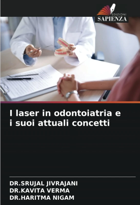 I laser in odontoiatria e i suoi attuali concetti