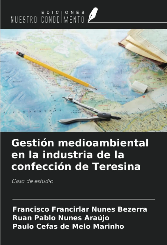 Gestión medioambiental en la industria de la confección de Teresina: Caso de estudio
